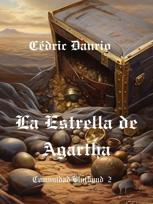 Title details for La Estrella de Agartha- Comunidad Bluthund 2 by Cèdric Daurio - Available